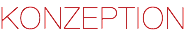 KONZEPTION